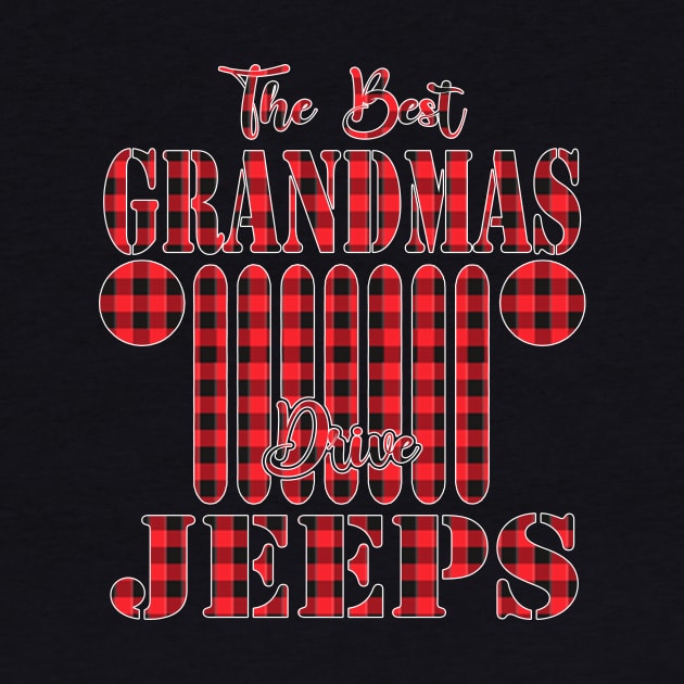 The Best Grandmas Drive Jeeps Red Plaid Jeep Matching Pajama Family Buffalo Jeeps Lover by Nancie